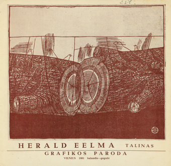 Herald Eelma : grafikos paroda, Vilnius, 1981 :  kataloog