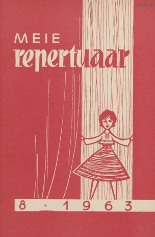 Meie repertuaar : Eesti NSV Rahvaloomingu ja Kultuuritöö Teadusliku Metoodikakeskuse väljaanne ; 8 1963-08