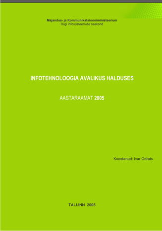 Infotehnoloogia avalikus halduses : aastaraamat 2005