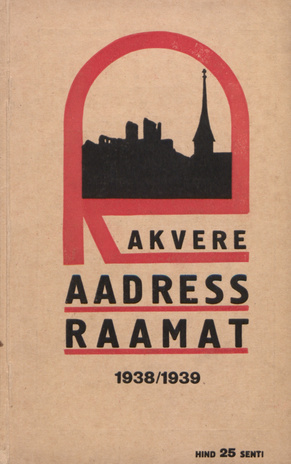 Rakvere linna aadress-raamat : 1938/39. a. 