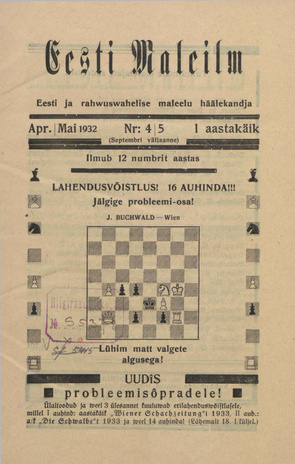 Eesti Maleilm : Eesti ja rahvusvahelise maleelu häälekandja ; 4/5 1932-04/05