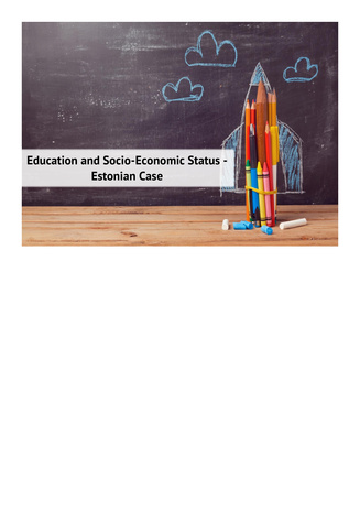 Education and socio-economic status - Estonian case