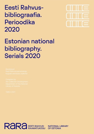 Eesti rahvusbibliograafia. Perioodika 2020 = Estonian national bibliography. Serials 2020