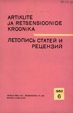Artiklite ja Retsensioonide Kroonika = Летопись статей и рецензий ; 6 1968-06