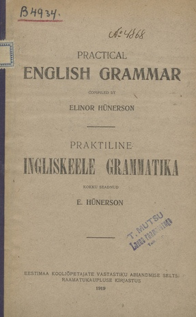 Praktiline ingliskeele grammatik = Practical English grammar