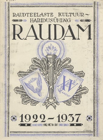 Raudteelaste kultuur-haridusühing &quot;Raudam&quot; juubeli album : XV : 1922-1937