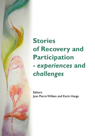 Stories of recovery and participation - experiences and challenges