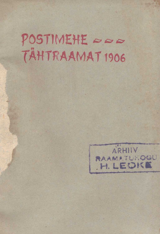 "Postimehe" tähtraamat 1906 ; 1905
