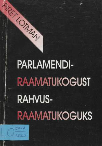 Parlamendiraamatukogust rahvusraamatukoguks. II, ENSV Riiklik Avalik Raamatukogu 1940-1953 