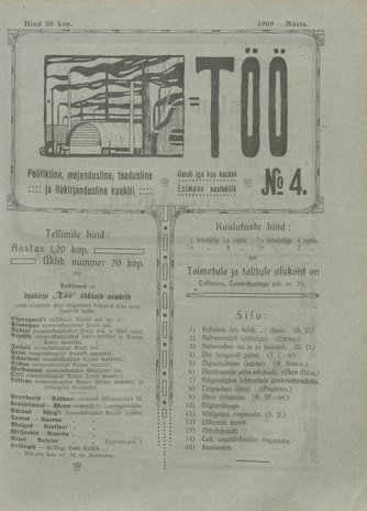 Töö : politikaline, majandusline, teadusline ja ilukirjandusline nädalaleht ; 4 1909-03-01