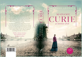 Madame Curie ja unistuse jõud : [romaan] 