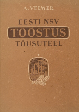 Eesti NSV tööstus tõusuteel