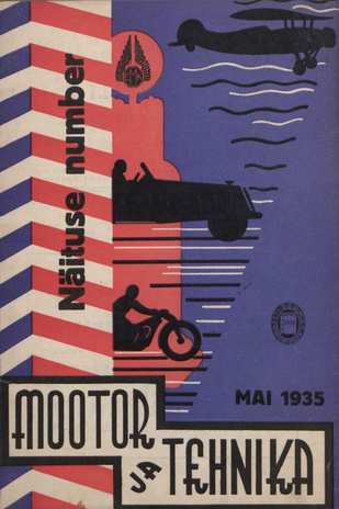 Mootor ja Tehnika : Eesti Moto-Klubi häälekandja ; 7 1935-05-09