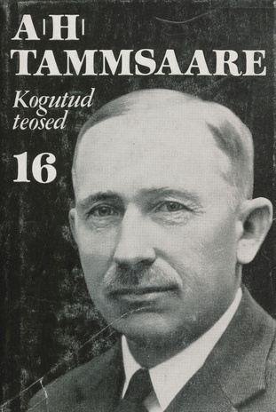 Publitsistika. 2 : (1914-1925) (Kogutud teosed / Anton Hansen Tammsaare ; 16)