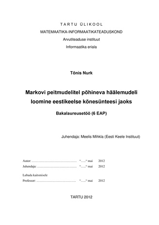 Markovi peitmudelitel põhineva häälemudeli loomine eestikeelse kõnesünteesi jaoks : bakalaureusetöö (6 EAP) 