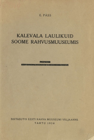 Kalevala laulikuid Soome Rahvusmuuseumis