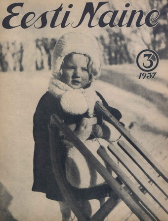 Eesti Naine : naiste ja kodude ajakiri ; 3 (153) 1937-03