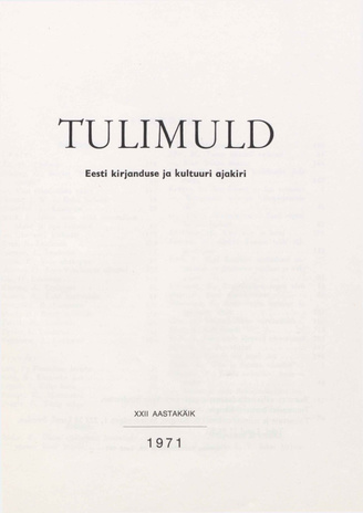 Tulimuld : Eesti kirjanduse ja kultuuri ajakiri ; sisukord 1971