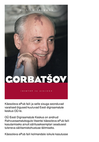Gorbatšov : mees ja tema aeg 