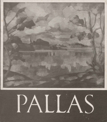 Высшая художественная школа "Паллас" в Тарту 1919-1940 : перевод с эстонского 
