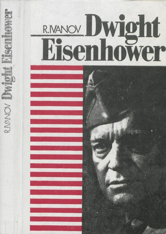 Dwight Eisenhower : [biograafia] 