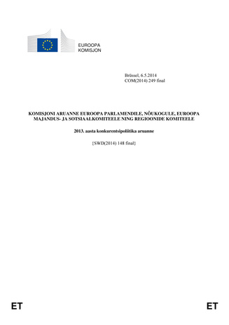 Konkurentsipoliitika aruanne : 2013 aasta 