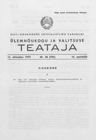 Eesti Nõukogude Sotsialistliku Vabariigi Ülemnõukogu ja Valitsuse Teataja ; 38 (705) 1979-10-12