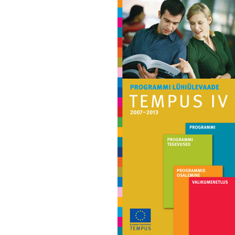 Programmi lühiülevaade Tempus IV : 2007–2013 : teave uutele taotlejatele ja toetusesaajatele 