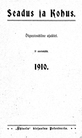 Seadus ja Kohus ; 1-2 1910-01/02