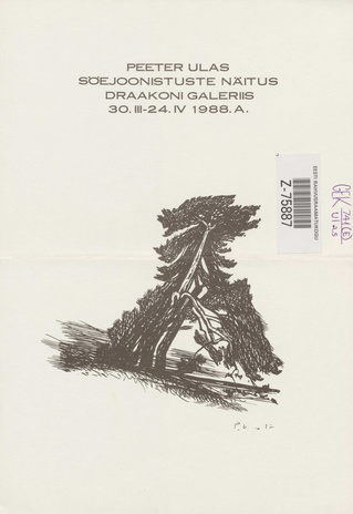 Peeter Ulas : söejoonistuste näitus Draakoni galeriis 30. III - 24. IV 1988. a. : näitusekataloog