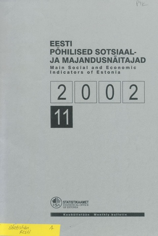 Eesti põhilised sotsiaal- ja majandusnäitajad = Main social and economic indicators of Estonia ; 11 2002-12