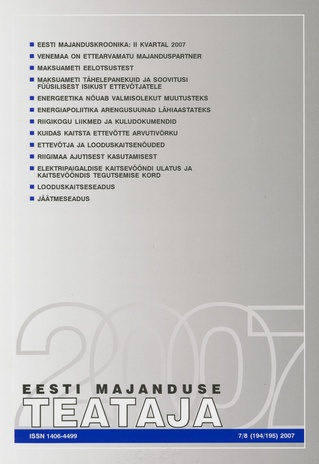 Eesti Majanduse Teataja : majandusajakiri aastast 1991 ; 7-8 (194-195) 2007