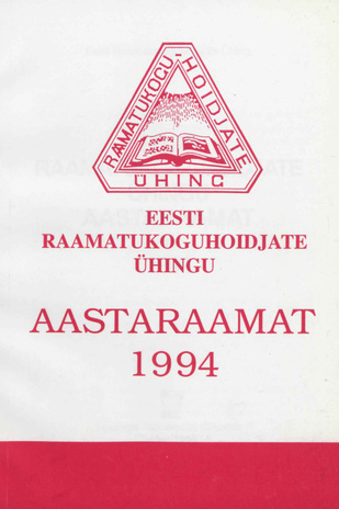 Eesti Raamatukoguhoidjate Ühingu aastaraamat ; 6 1994