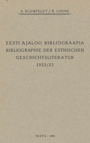 Eesti ajaloo bibliograafia = Bibliographie der estnischen Geschichtsliteratur : 1922/1923
