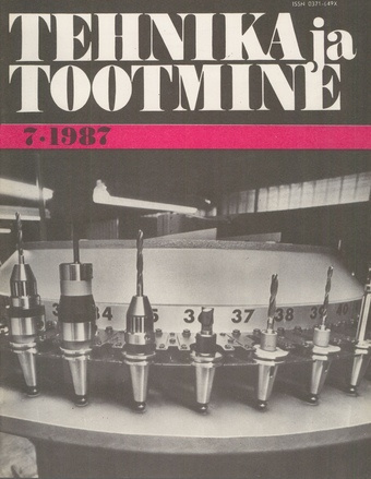 Tehnika ja Tootmine ; 7 1987-07