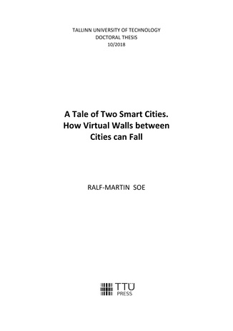 A tale of two smart cities. How virtual walls between cities can fall = Lugu kahest targast linnast. Kuidas virtuaalsed piirid linnade vahel saavad langeda 