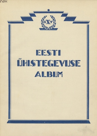 Eesti ühistegevuse album : 1902-1927