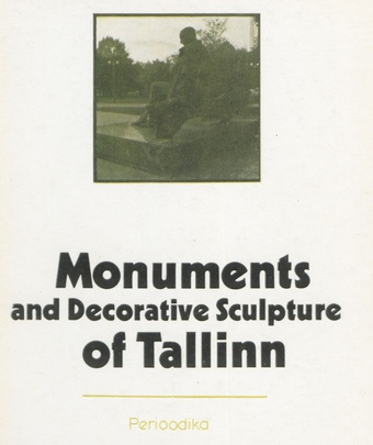 Monuments and decorative sculpture of Tallinn 