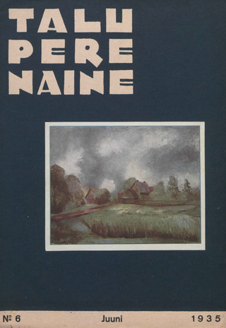 Taluperenaine : kodumajanduse ja kodukultuuri ajakiri ; 6 1935-06
