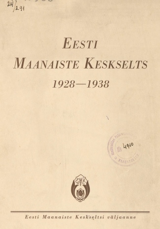 Eesti Maanaiste Keskselts : 1928-1938