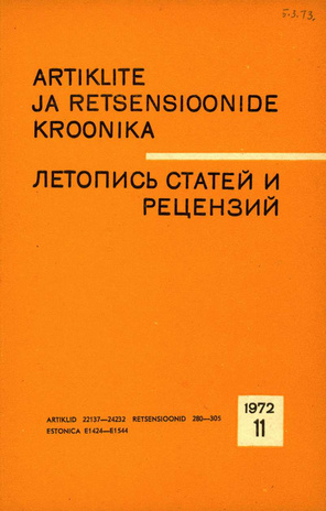 Artiklite ja Retsensioonide Kroonika = Летопись статей и рецензий ; 11 1972-11
