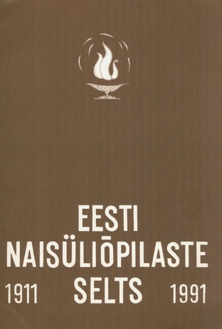 Eesti Naisüliõpilaste Selts 1911-1991