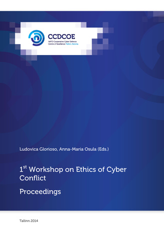 1st Workshop on Ethics of Cyber Conflict : proceedings 