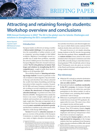 Attracting and retaining foreign students: workshop overview and conclusions : EMN annual conference in 2017 "The EU in the global race for talents: challenges and solutions in strengthening the EU’s competitiveness" 