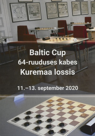 Baltic cup 64-ruuduses kabes Kuremaa lossis : 11.-13. september 2020 