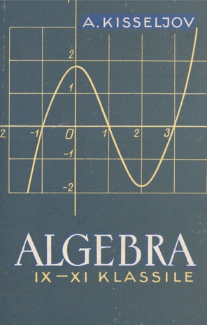 Algebra IX - XI klassile