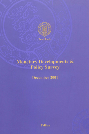 Monetary developments & policy survey ; 2001-12