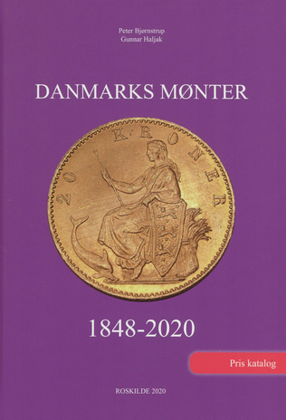 Danmarks mønter : [1848-2020 : pris katalog] 