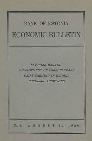 Economic bulletin : Bank of Estonia ; 1 1926-08-31