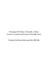 Estonian IT policy: towards a more service-centred and citizen-friendly state